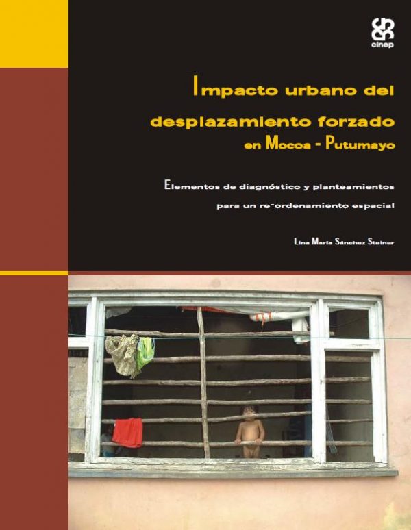 Impacto Urbano del desplazamiento forzado en Mocoa Putumayo