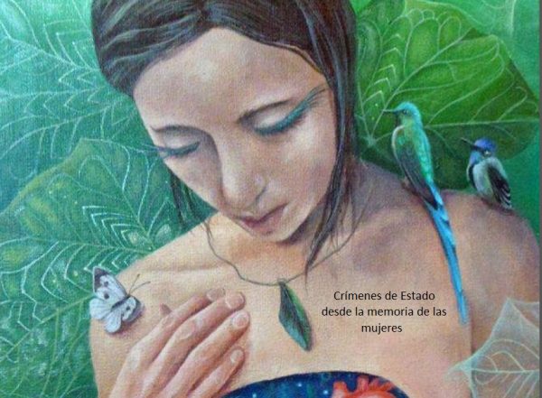 Investigación Crímenes de Estado Desde la Me­moria de las Mujeres
