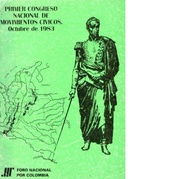 Primer Congreso Nacional de Movimientos Civicos Octubre de 1983